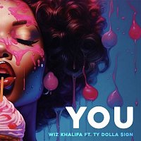 Wiz Khalifa – You (feat. Ty Dolla $ign)