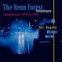 Ulf Dageby – The Neon Forest