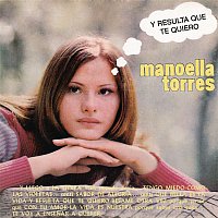 Manoella Torres – Y Resulta Que Te Quiero