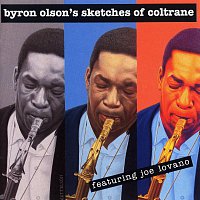 Byron Olson – Sketches Of Coltrane