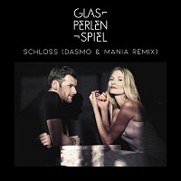 Glasperlenspiel – Schloss [Dasmo & Mania Remix]