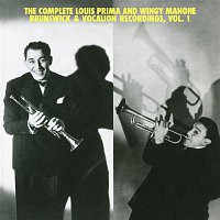 Louis Prima & Wingy Manone – The Complete Louis Prima And Wingy Manone Brunswick & Vocation Recordings, Vol 1