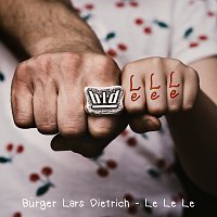Burger Lars Dietrich – Le Le Le