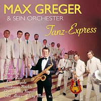 Max Greger & sein Orchester – Tanz-Express