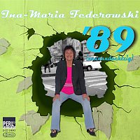 Ina-Maria Federowski – '89 (neunundachtzig)