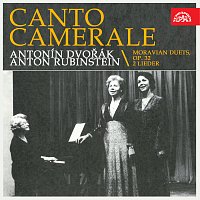 Canto camerale – Dvořák: Moravské dvojzpěvy, op. 32 - Rubinštein: Dvouhlasé písně MP3