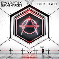 Ryan Blyth & Duane Harden – Back To You