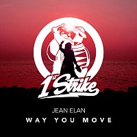 Jean Elan – Way You Move