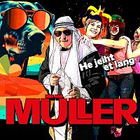 Müller – He jeiht et lang