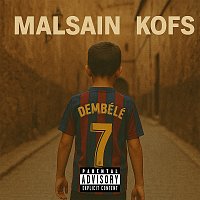 MALSAIN, Kofs – Dembélé