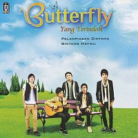 Butterfly – Yang Terindah