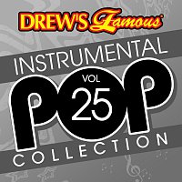 The Hit Crew – Drew's Famous Instrumental Pop Collection [Vol. 25]