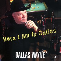 Přední strana obalu CD Here I Am In Dallas