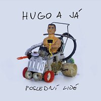 Hugo a já – Poslední lidé