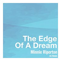 Minnie Riperton – The Edge Of A Dream [AG Remix]