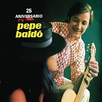 Pepe Baldo – 25 Aniversario