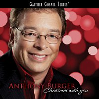 Anthony Burger – Christmas With You
