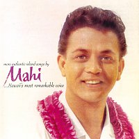 Mahi Beamer – More Authentic Island Songs By Mahi