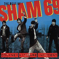 Sham 69 – The Best of Sham 69 - Cockney Kids Are Innocent
