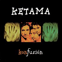Ketama – Konfusion