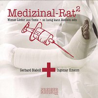 Ingomar Kmentt, Gerhard Blaboll – Medizinal-Rat? - Wiener Lieder und Texte