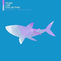 Music Lab Collective – Baby Shark (arr. piano) [Ragtime]