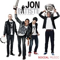 Jon Batiste And Stay Human – Social Music