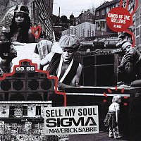 Sigma, Maverick Sabre – Sell My Soul [Kings Of The Rollers Remix]