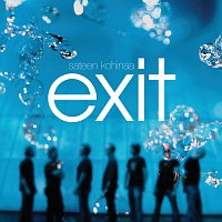Exit – Sateen kohinaa