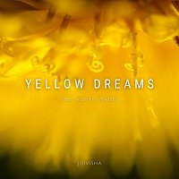 Jijivisha – Yellow Dreams - 9Hz Alpha Waves