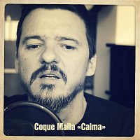 Coque Malla – Calma