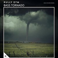 Rully Dtm – Bass Tornado