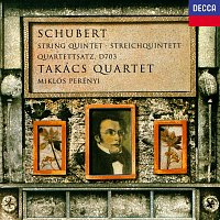 Takács Quartet, Miklós Perényi – Schubert: String Quintet; String Quartet No. 12 "Quartettsatz"