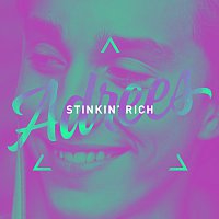 Adrees – Stinkin' Rich