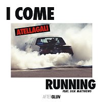 AtellaGali, Silk Matthews – I Come Running