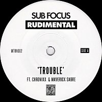 Sub Focus, Rudimental, Chronixx, Maverick Sabre – Trouble