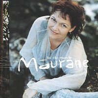 Maurane – Toi Du Monde