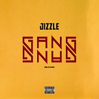 Jizzle – Gang Gang