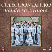 Banda la Pirinola – Colección De Oro, Vol. 2
