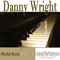 Danny Wright – Black & White, Vol. 7