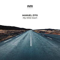 Manuel Zito – My Little Town [The Shape Of Piano To Come Vol. I]