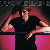 Tom Verlaine – Tom Verlaine