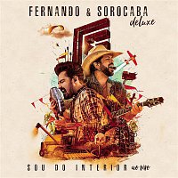 Fernando & Sorocaba – Sou do Interior (Ao Vivo) [Deluxe]