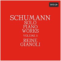 Reine Gianoli – Schumann: Solo Piano Works - Volume 1