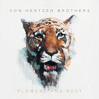 Von Hertzen Brothers – Flowers And Rust