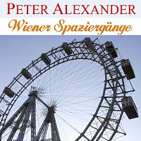 Peter Alexander – Wiener Spaziergänge