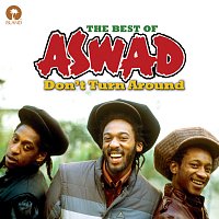 Aswad – Don't Turn Around: The Best Of Aswad