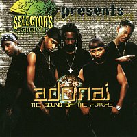 Adonai – Selector's Choice Presents: Adonai - The Sound Of The Future