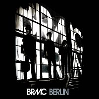 Black Rebel Motorcycle Club – Berlin - 7" Version [e-Release]