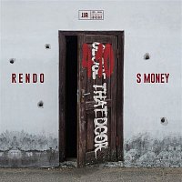 Rendo & SMoney – Close That Door